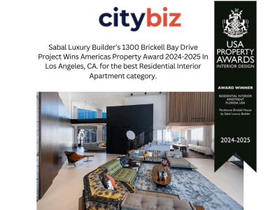 Sabal Luxury Builder’s 1300 Brickell Bay Drive Project Wins Americas Property Award 2024-2025 In Los Angeles, CA.